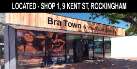 BRA TOWN & West Coast Swimwear - LOCATED 1/9 KENT STREET, ROCKINGHAM - FITTING SPECIALISTS SIZES 8-34 CUP SIZES AA-K  SHOP INSTORE OR ONLINE QUALITY AFFORDABLE LINGERIE